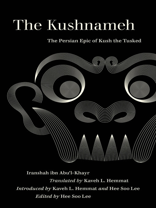 Title details for The Kushnameh by Iranshah - Available